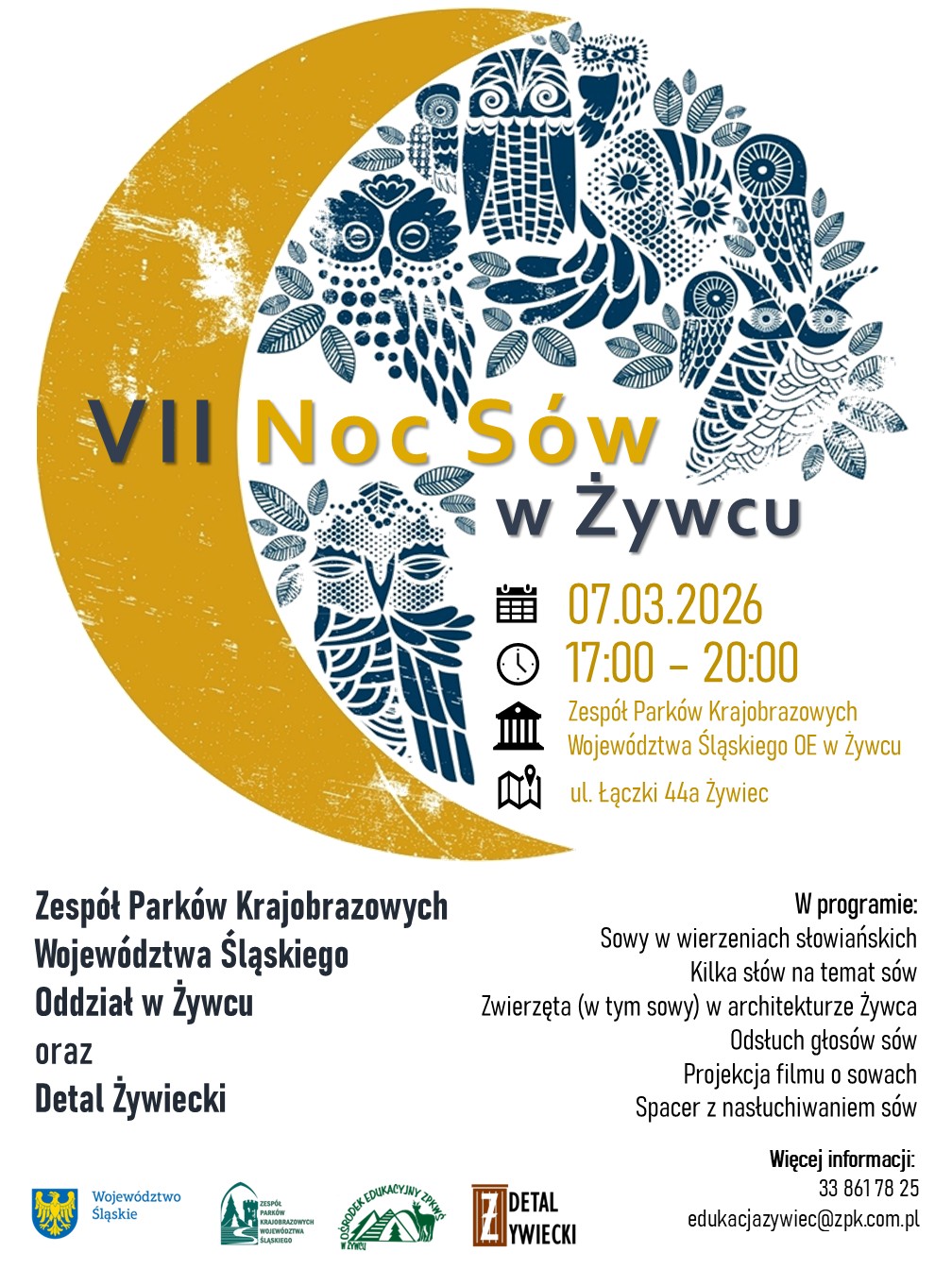 Po środku mozaika składająca się z półksiężyca oraz symboli z sowami. Na tym tle tytuł wydarzenia, pod nim po prawej informacje o terminie i miejscu wydarzenia. Na dole po lewej nazwy organizatorów, po prawej program wydarzenia. Na samym dole pasek z logotypami organizatorów.